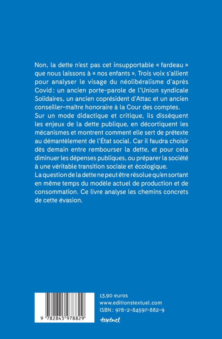 QUOI QU'IL EN COUTE - SORTIR LA DETTE DES GRIFFES DE LA FINANCE - HARRIBEY/KHALFA - TEXTUEL