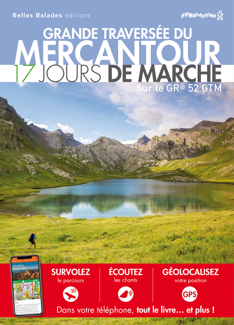 GRANDE TRAVERSEE DU MERCANTOUR : 17 JOURS DE MARCHE - LA GRANDE TRAVERSEE - COLLECTIF - BELLES BALADES