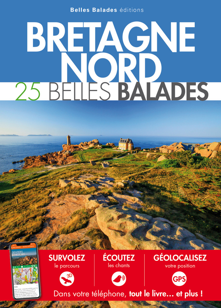 BRETAGNE NORD : 25 BELLES BALADES - COLLECTIF - BELLES BALADES