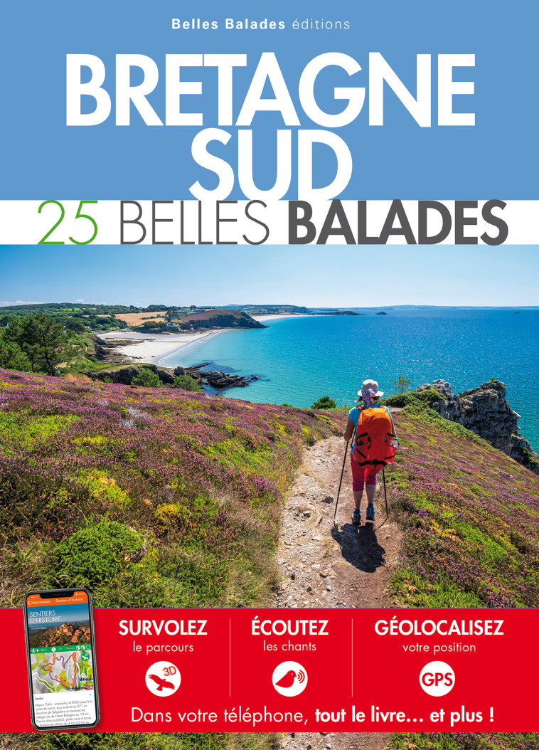 BRETAGNE SUD : 25 BELLES BALADES - COLLECTIF - BELLES BALADES