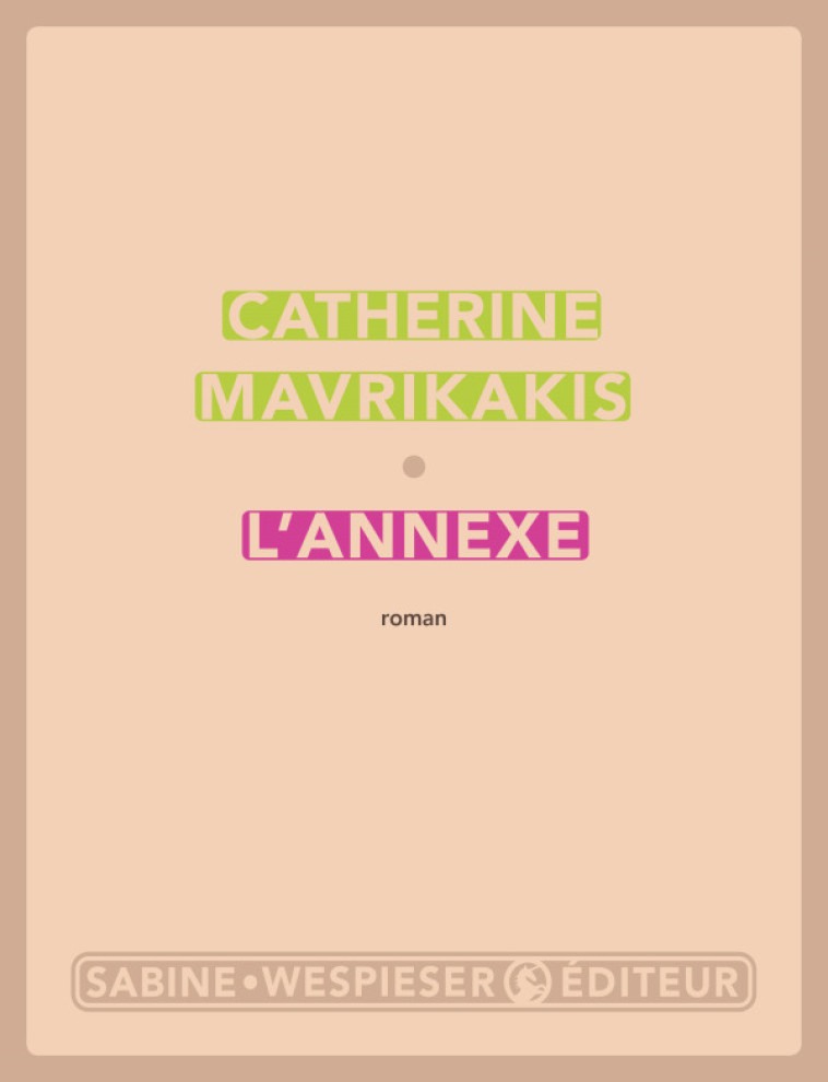 L'ANNEXE - MAVRIKAKIS CATHERINE - SABINE WESPIESE