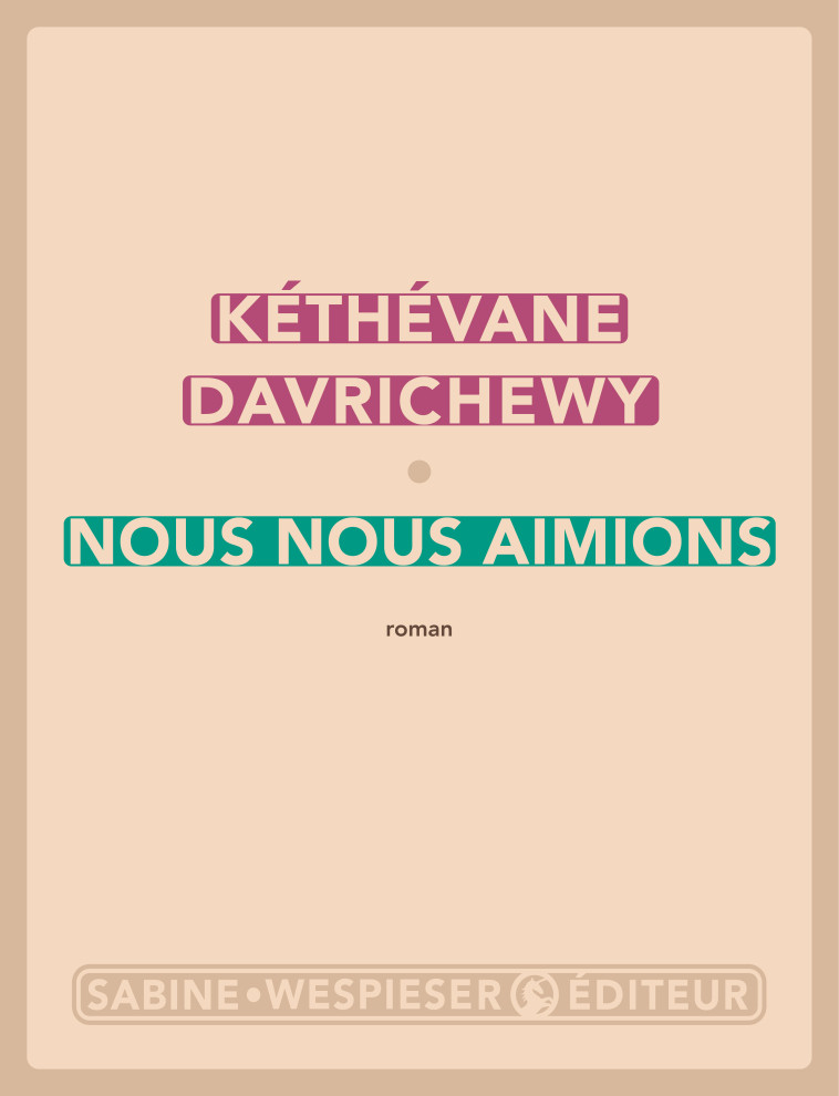 NOUS NOUS AIMIONS - DAVRICHEWY KETHEVANE - SABINE WESPIESE