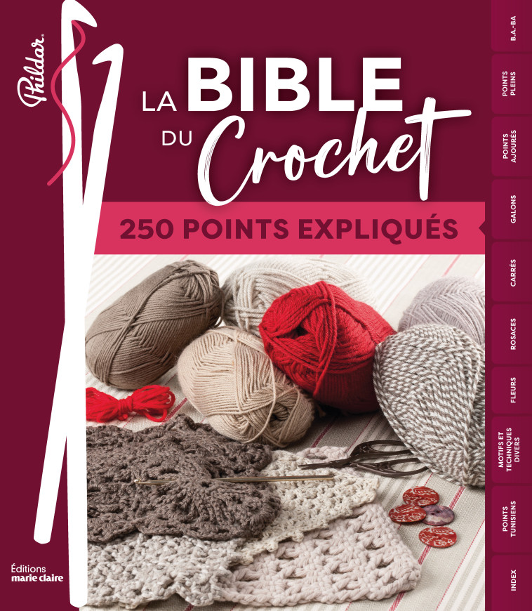 BIBLE DU CROCHET EN 250 POINTS (LA) - XXX - MARIE-CLAIRE