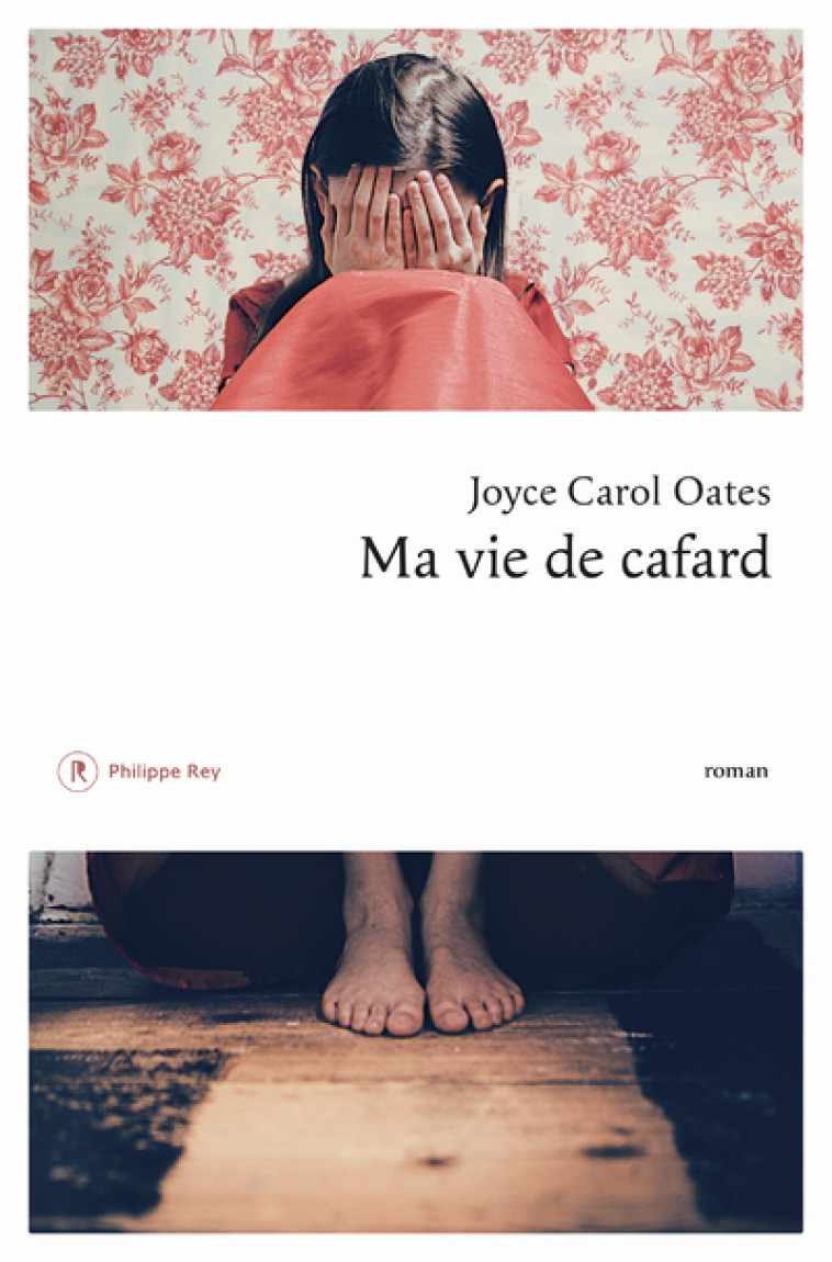 MA VIE DE CAFARD - OATES JOYCE CAROL - REY