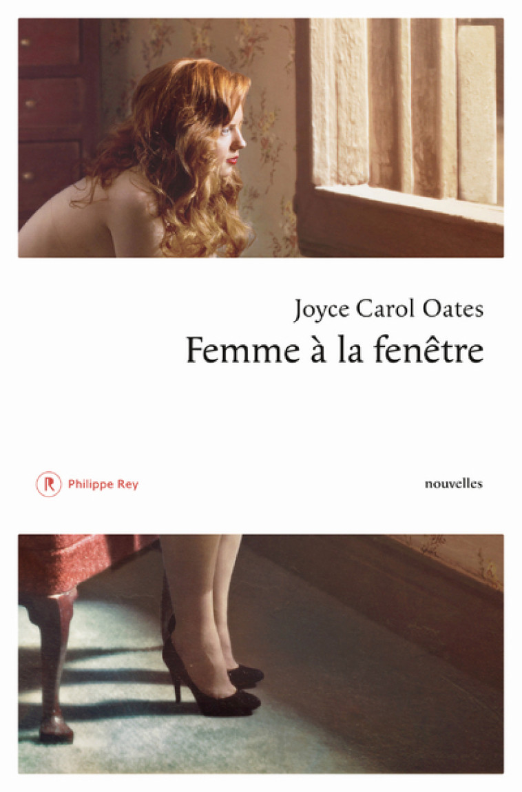 FEMME A LA FENETRE - OATES JOYCE CAROL - REY