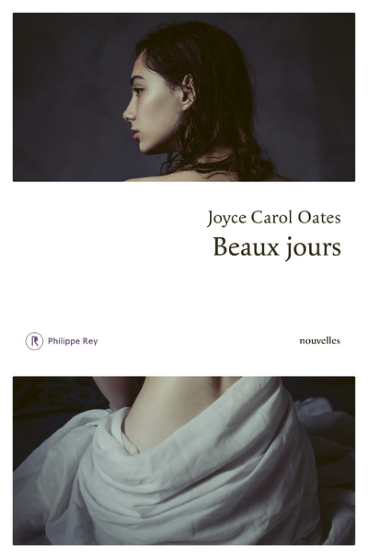 BEAUX JOURS - OATES JOYCE CAROL - REY