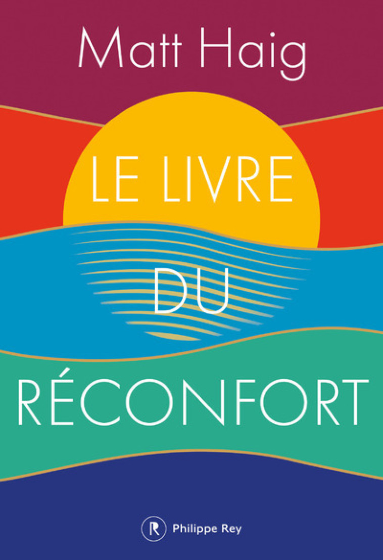 LE LIVRE DU RECONFORT - HAIG MATT - REY