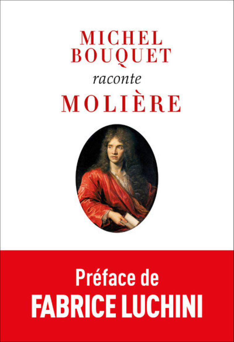 MICHEL BOUQUET RACONTE MOLIERE (NOUVELLE EDITION) - BOUQUET MICHEL - REY