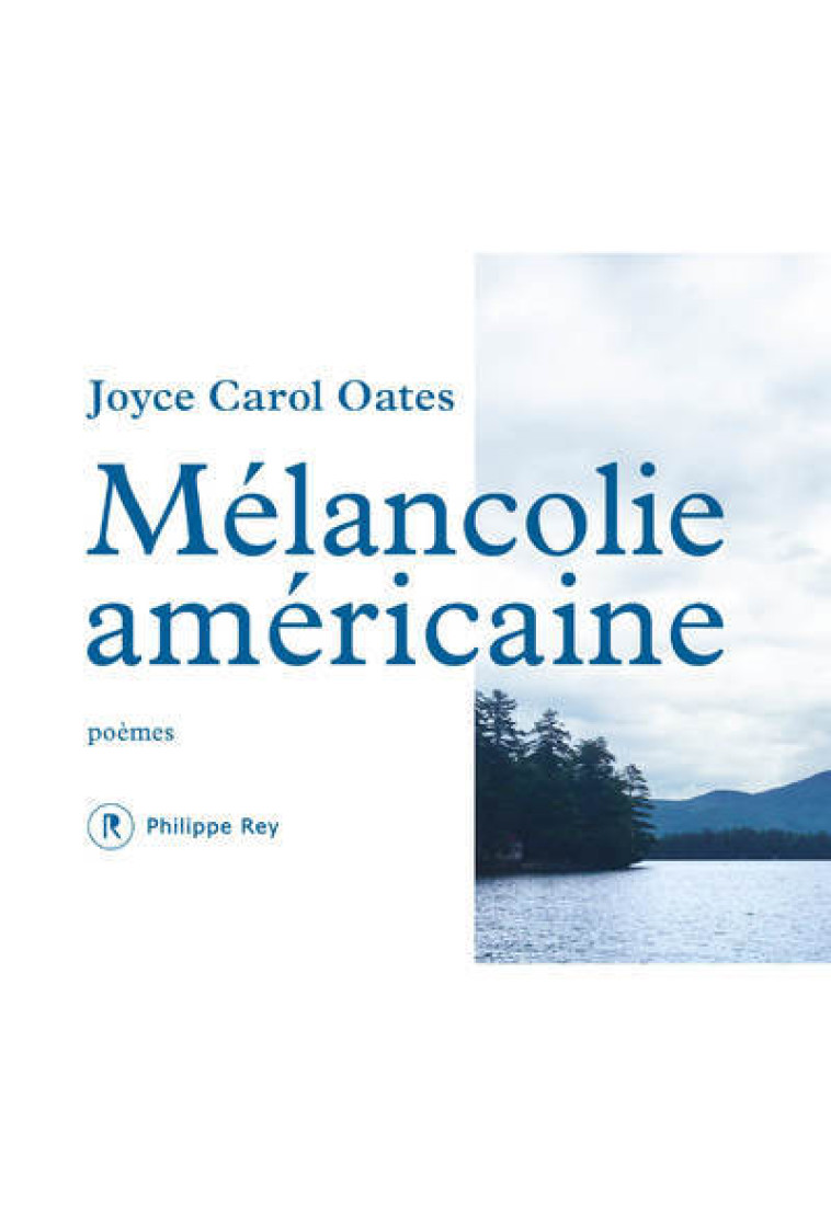 MELANCOLIE AMERICAINE - OATES JOYCE CAROL - REY