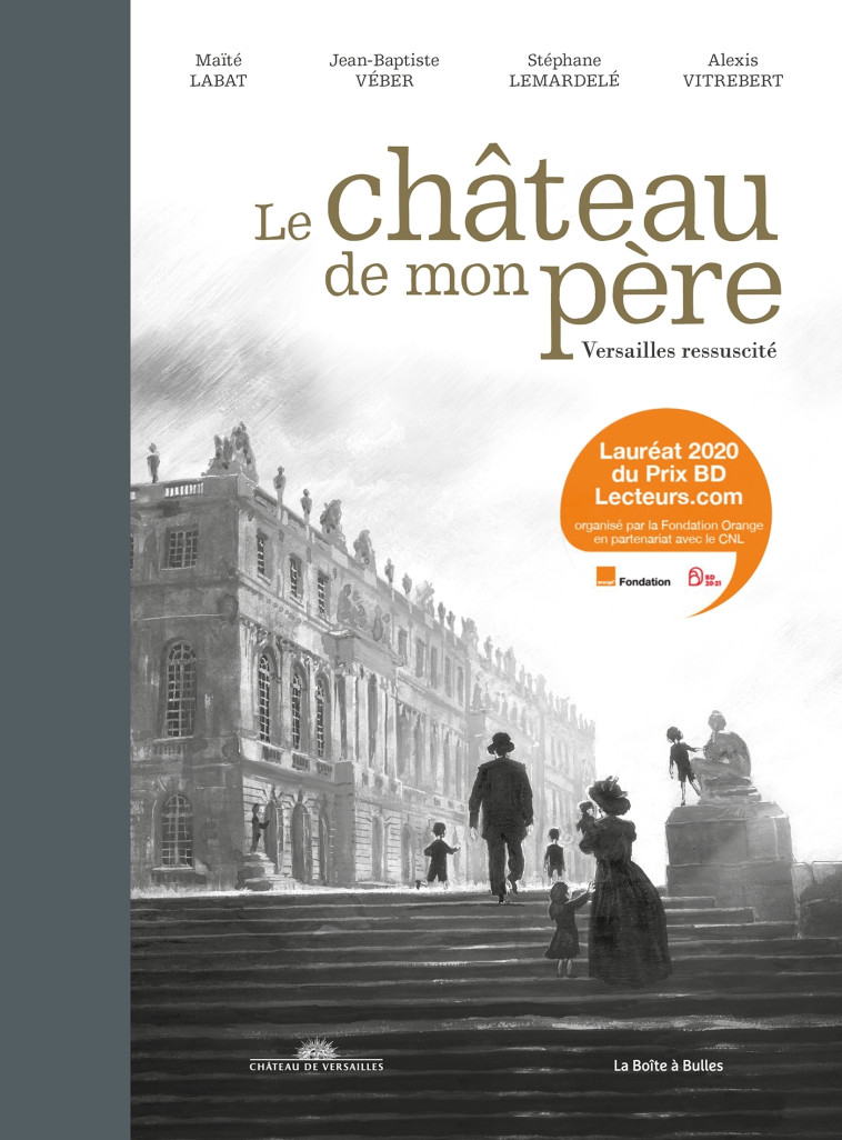 LE CHATEAU DE MON PERE - VERSAILLES RESSUSC ITE - LABAT/VEBER - BOITE A BULLES