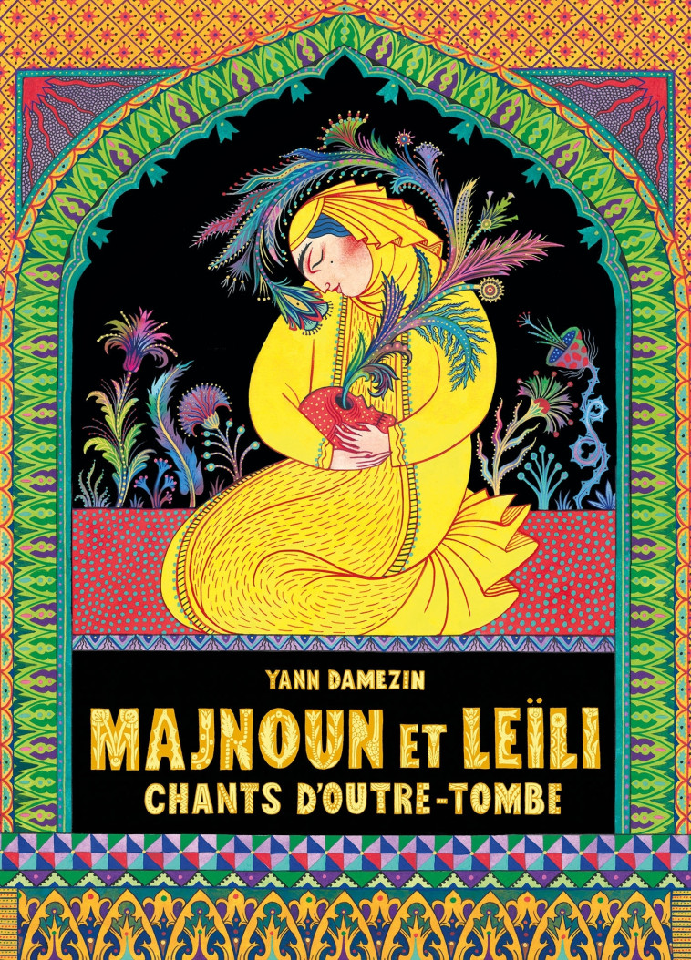 MAJNOUN ET LEILI - CHANTS D'OUTRE-TOMBE - DAMEZIN YANN - BOITE A BULLES