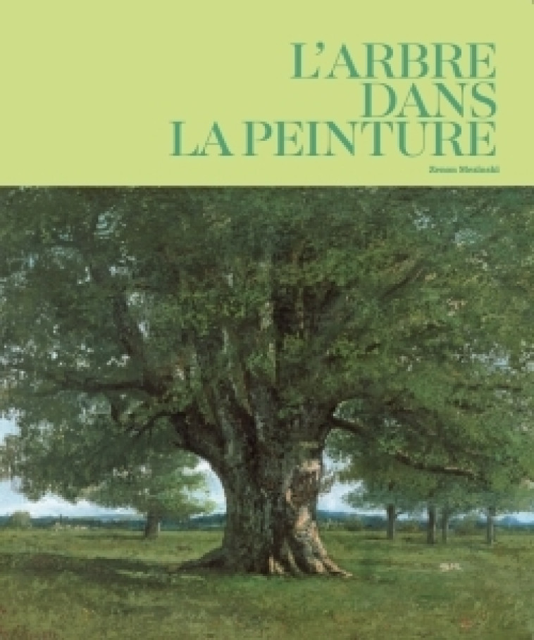 L'ARBRE DANS LA PEINTURE - MEZINSKI ZENON - CITADELLES