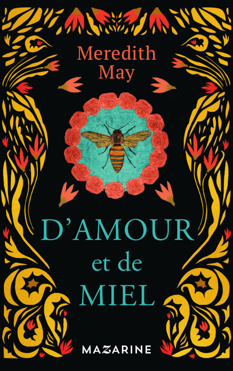 D'AMOUR ET DE MIEL - MAY MEREDITH - MAZARINE FAYARD