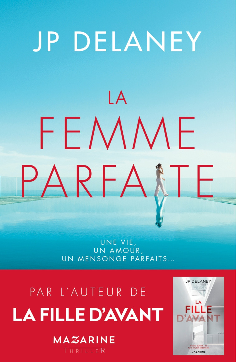 LA FEMME PARFAITE - DELANEY J.P. - MAZARINE FAYARD