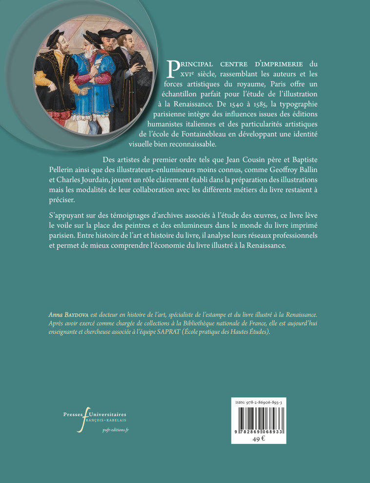 ILLUSTRER LE LIVRE - PEINTRES ET ENLUMINEURS DANS L'EDITION PARISIENNE DE LA RENAISSANCE (1540-1585) - BAYDOVA/LEPROUX - RABELAIS