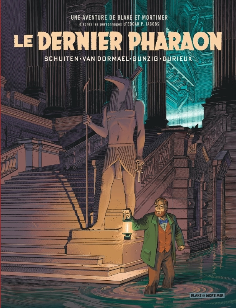 BLAKE ET MORTIMER LE DERNIER PHARAON - SCHUITEN FRANCOIS - BLAKE MORTIMER