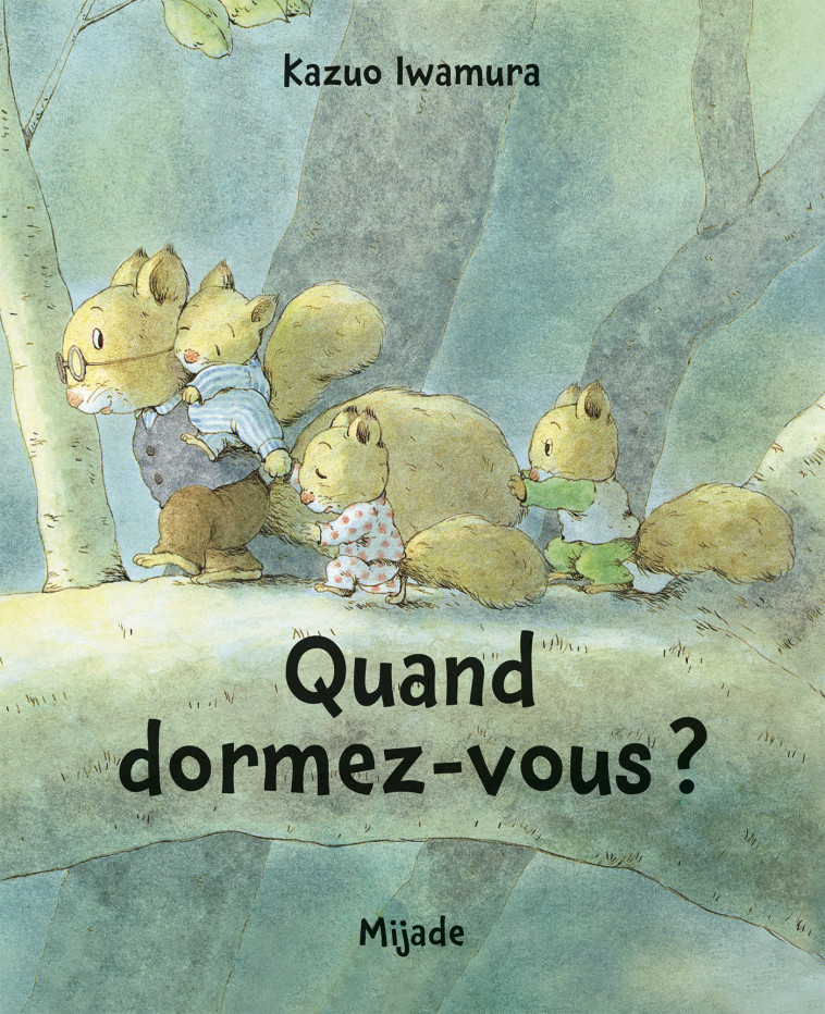 QUAND DORMEZ-VOUS ? - IWAMURA KAZUO - MIJADE