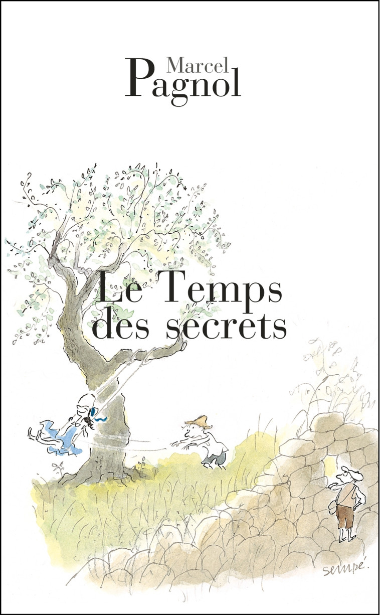 LE TEMPS DES SECRETS - PAGNOL MARCEL - GRASSET