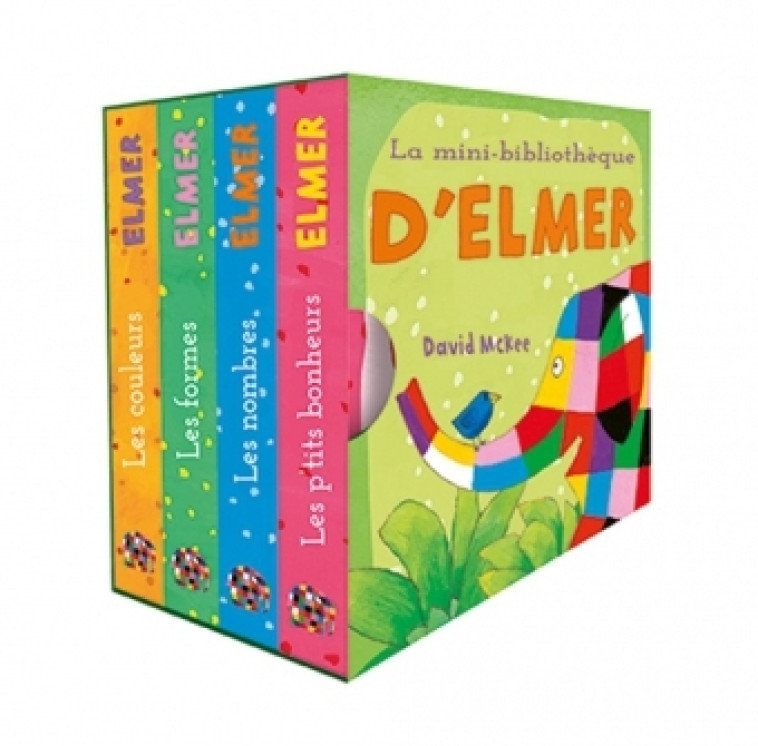 LA MINI BIBLIOTHEQUE D ELMER - MCKEE DAVID - KALEIDOSCOPE