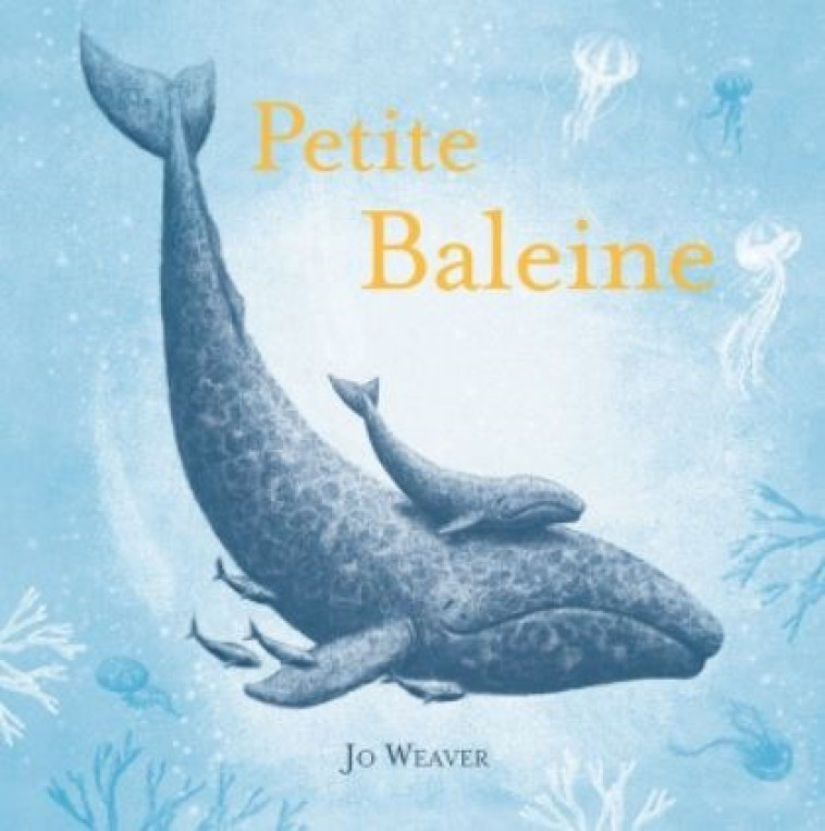 PETITE BALEINE - WAEVER JO - KALEIDOSCOPE