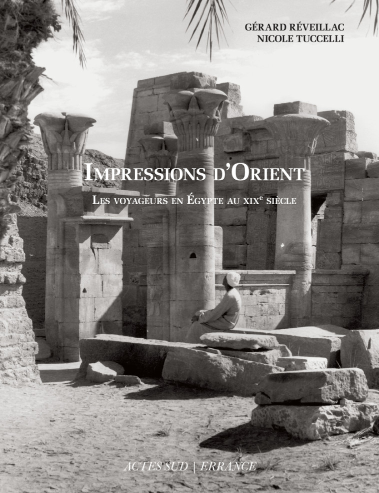 IMPRESSIONS D'ORIENT - REVEILLAC/TUCCELLI - ERRANCE