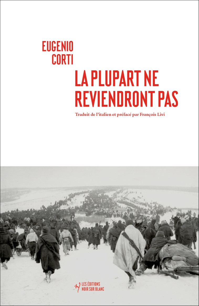 LA PLUPART NE REVIENDRONT PAS - CORTI EUGENIO - NOIR BLANC