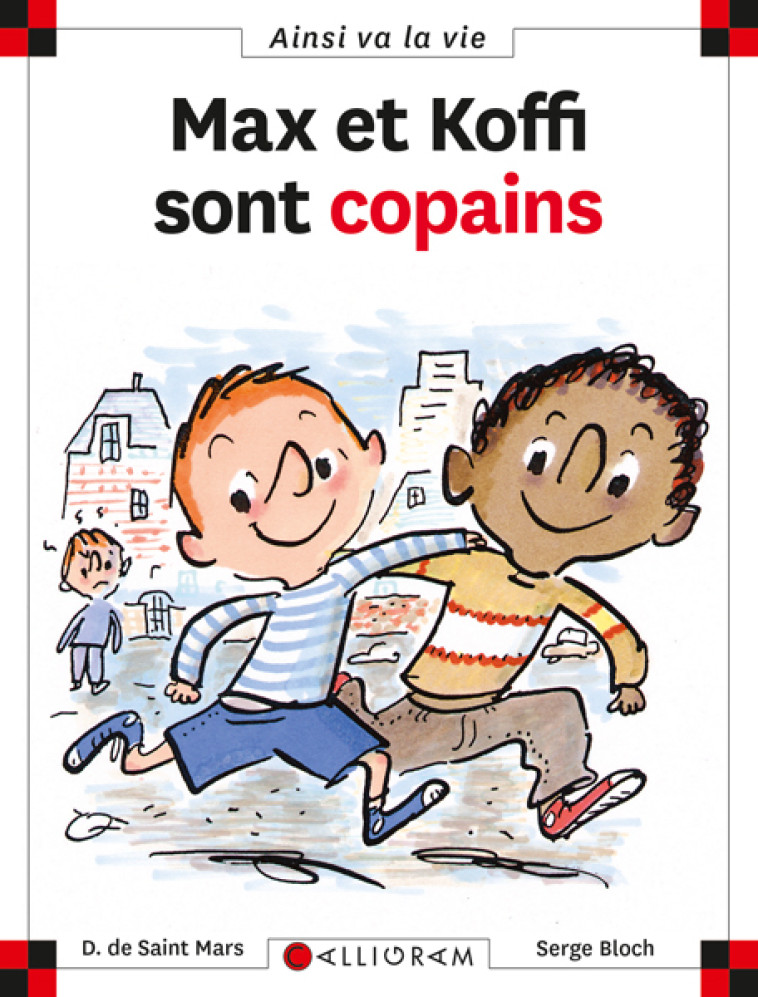 MAX ET KOFFI SONT COPAINS - SAINT MARS (DE) D. - CALLIGRAM