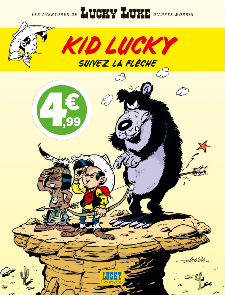 LES AVENTURES DE KID LUCKY T04 SUIVEZ LA FLECHE - ACHDE - LUCKY