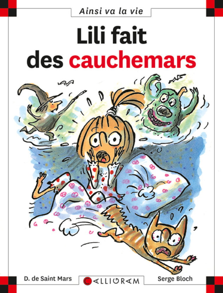 LILI FAIT DES CAUCHEMARS - SAINT MARS (DE) D. - CALLIGRAM