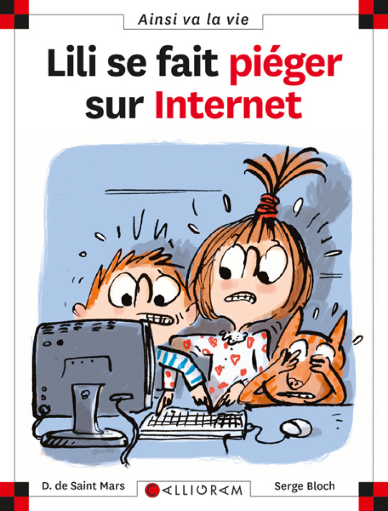 LILI SE FAIT PIEGER SUR INTERNET - SAINT MARS (DE) D. - CALLIGRAM