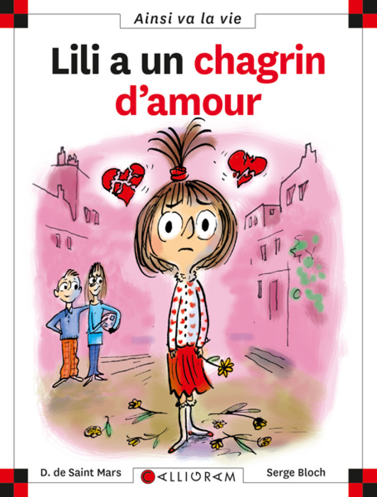 LILI A UN CHAGRIN D'AMOUR - SAINT MARS (DE) D. - CALLIGRAM