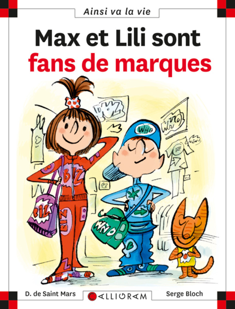 MAX ET LILI SONT FANS DE MARQUES - SAINT MARS (DE) D. - CALLIGRAM