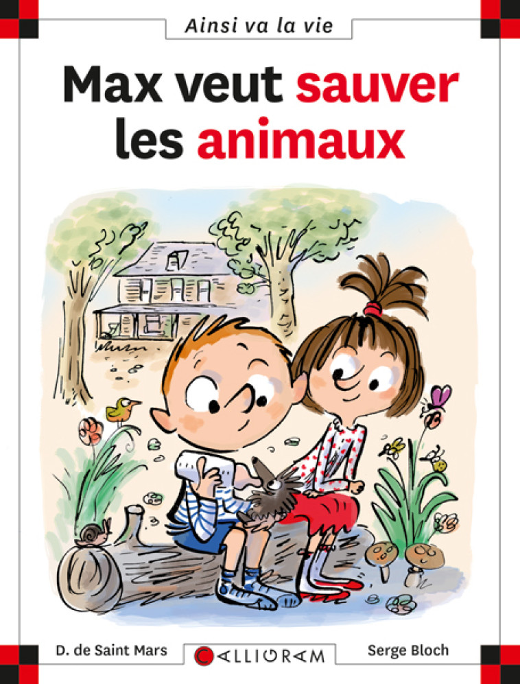 MAX VEUT SAUVER LES ANIMAUX - SAINT MARS (DE) D. - CALLIGRAM