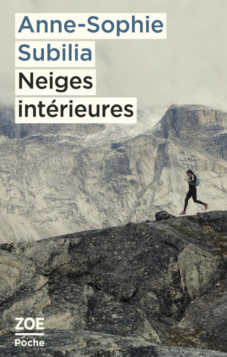 NEIGES INTERIEURES - SUBILIA/DE LARMINAT - ZOE