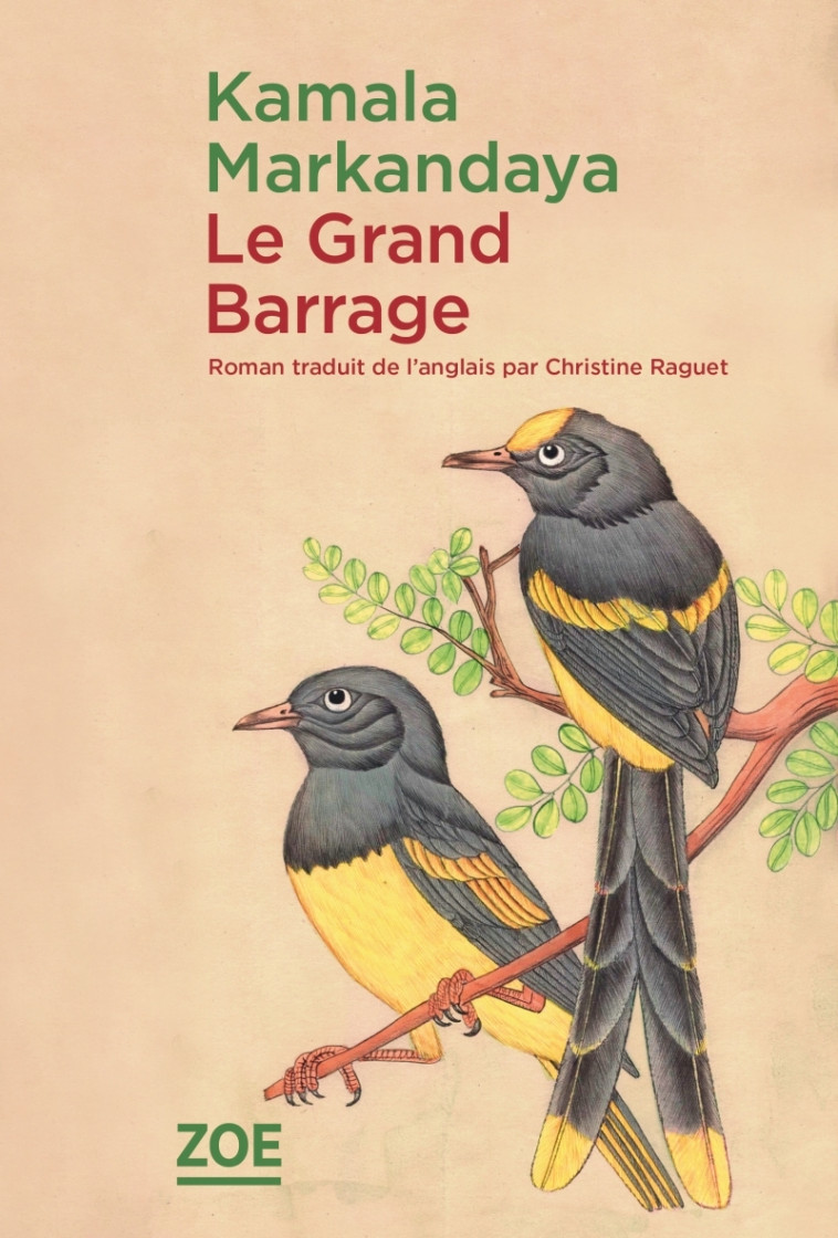 LE GRAND BARRAGE - MARKANDAYA KAMALA - ZOE