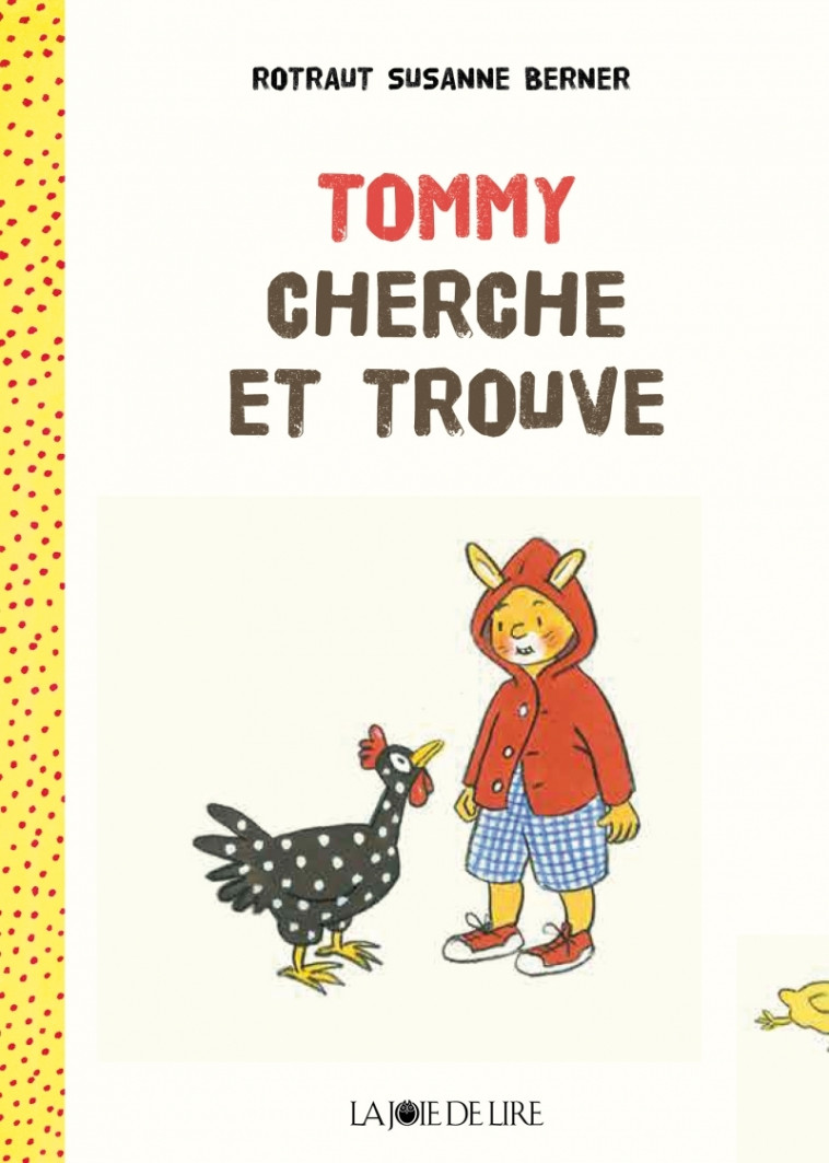 TOMMY CHERCHE ET TROUVE - BERNER - LA JOIE DE LIRE