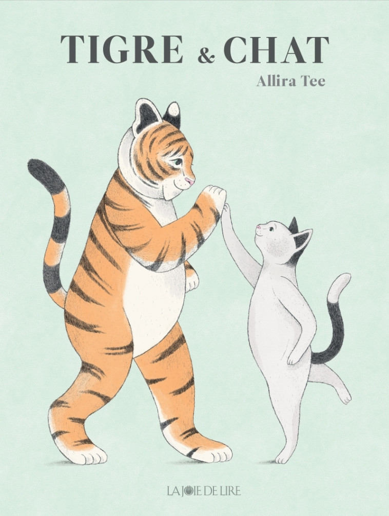 TIGRE ET CHAT - TEE ALLIRA - LA JOIE DE LIRE