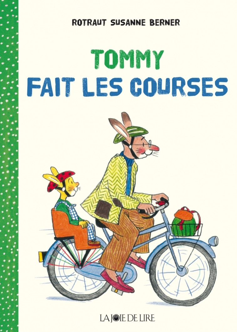 TOMMY FAIT LES COURSES - BERNER R S. - LA JOIE DE LIRE