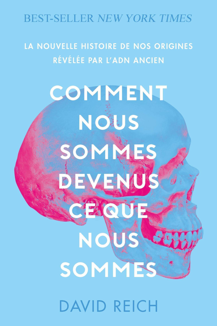 COMMENT NOUS SOMMES DEVENUS CE QUE NOUS SOMMES - REICH DAVID - QUANTO