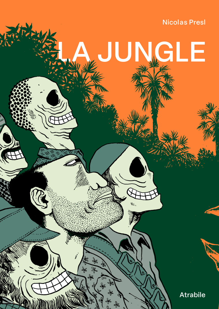 LA JUNGLE - PRESL NICOLAS - ATRABILE