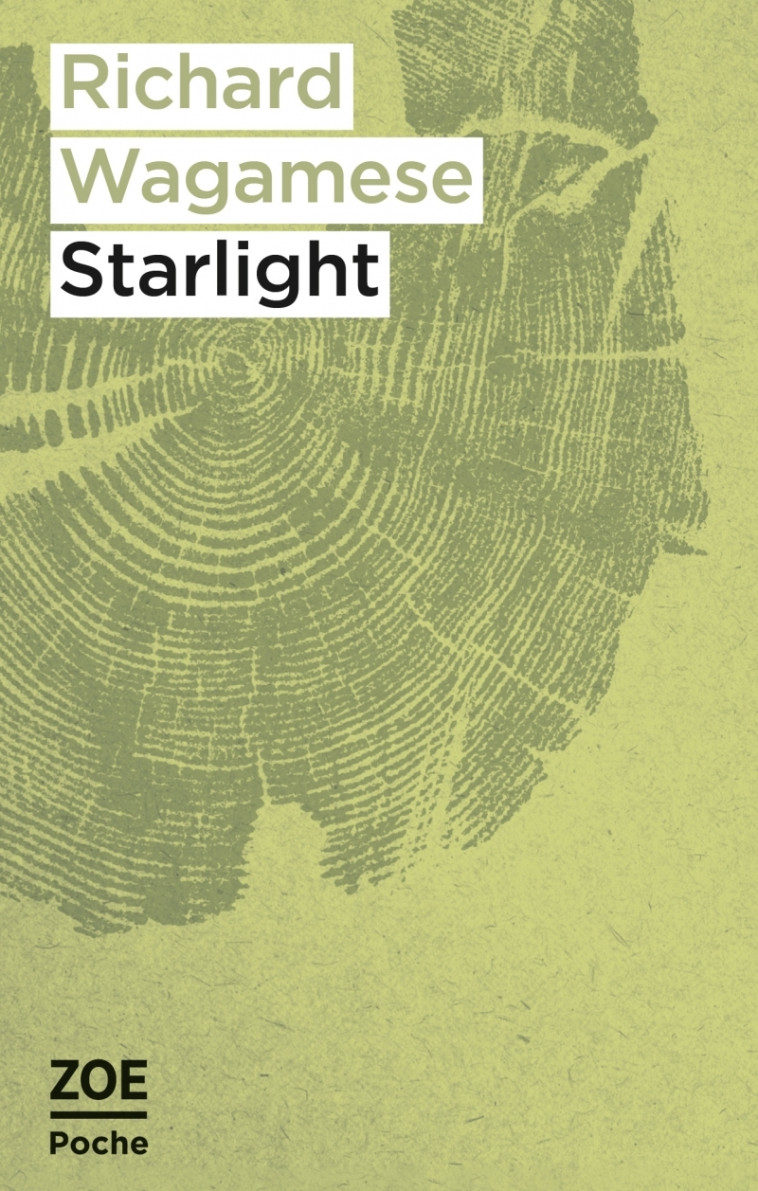 STARLIGHT - WAGAMESE RICHARD - ZOE