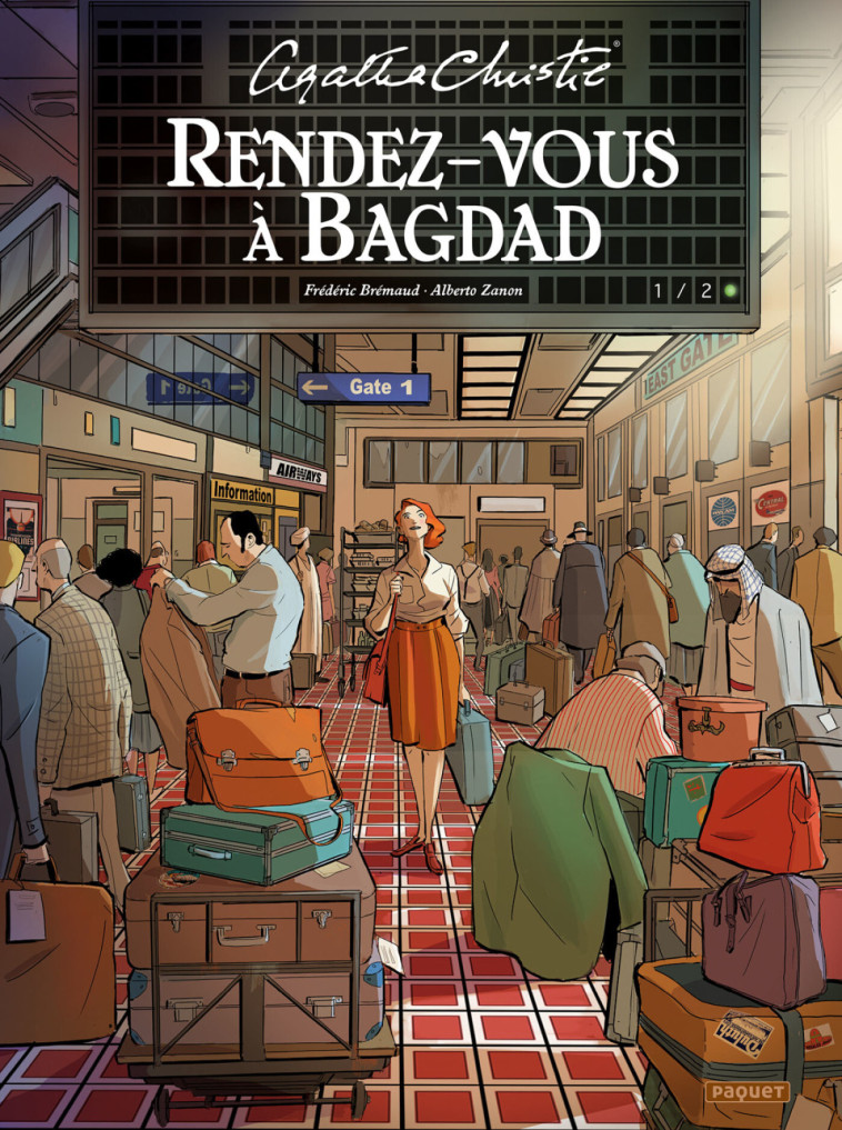 RENDEZ-VOUS A BAGDAD T1/2 - BREMAUD/ZANON - PAQUET