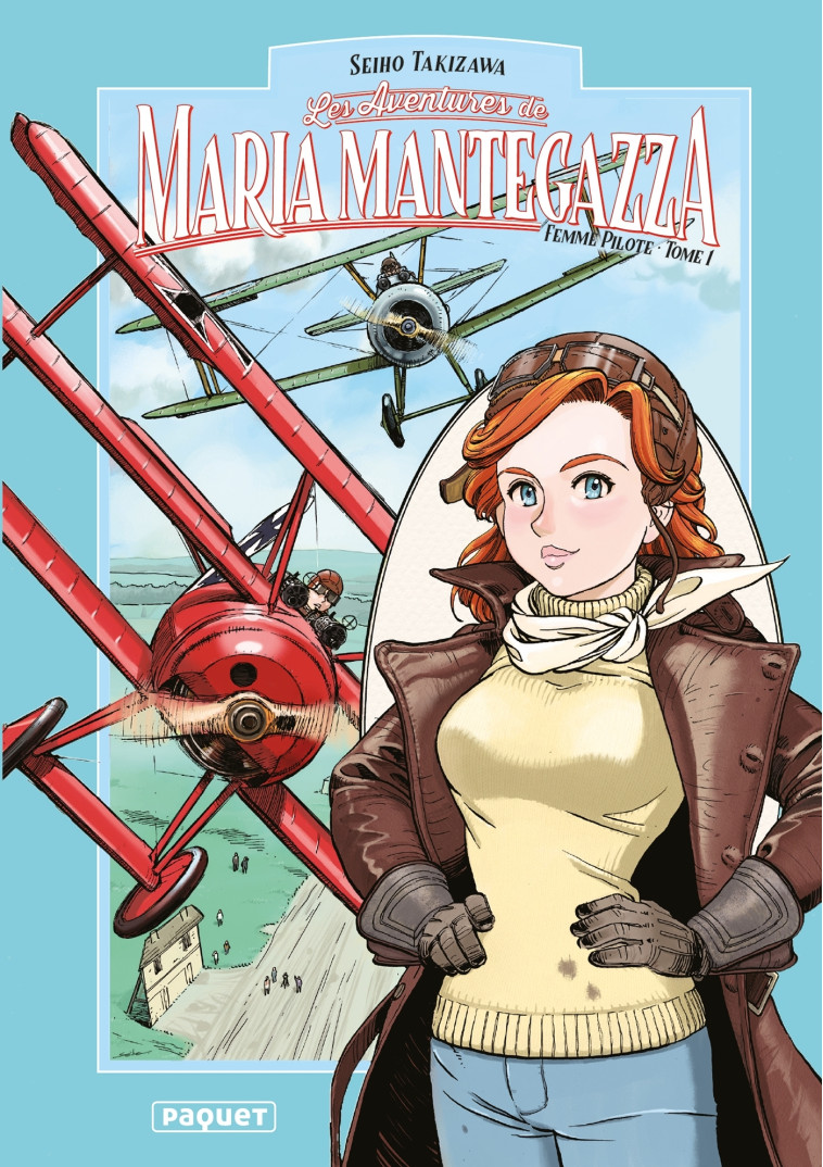 MARIA MANTEGAZZA, FEMME PILOTE T01 - TAKIZAWA SEIHO - PAQUET