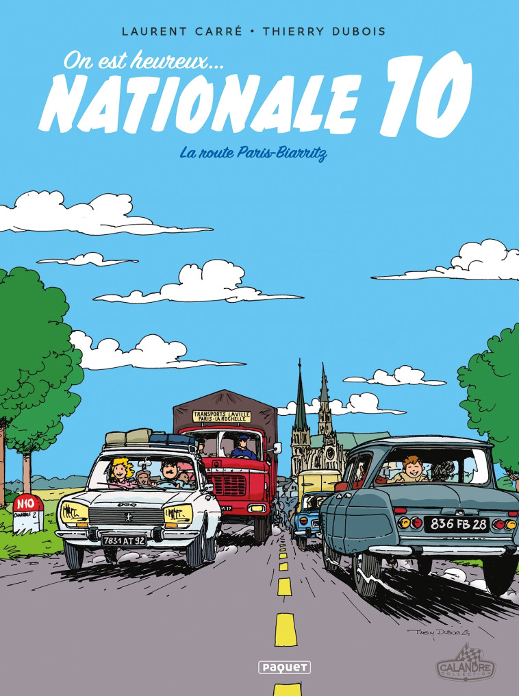 ON EST HEUREUX, NATIONALE 10 ! - DUBOIS/CARRE - PAQUET