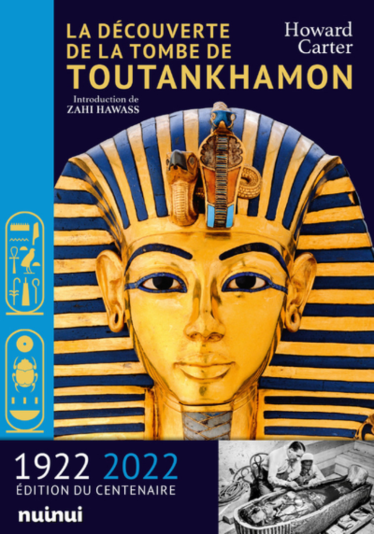 LA DECOUVERTE DE LA TOMBE DE TOUTANKHAMON - CARTER HOWARD - NUINUI