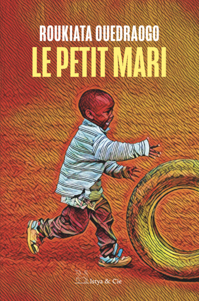 LE PETIT MARI - OUEDRAOGO ROUKIATA - ISTYA CIE