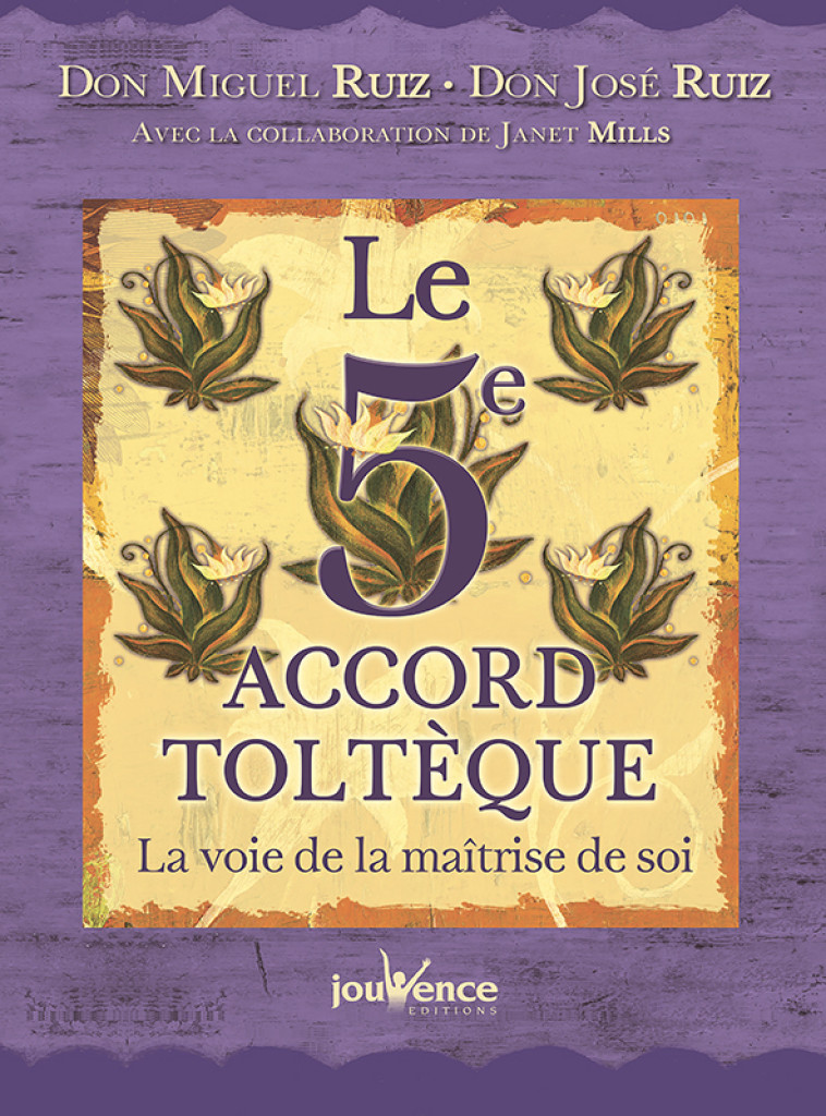 LE 5E ACCORD TOLTEQUE - BEAU LIVRE - RUIZ DON MIGUEL - JOUVENCE