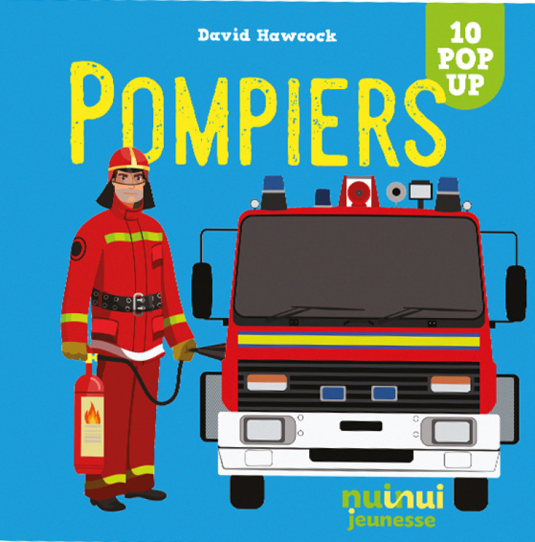 POMPIERS - HAWCOCK DAVID - NUINUI JEUNESSE