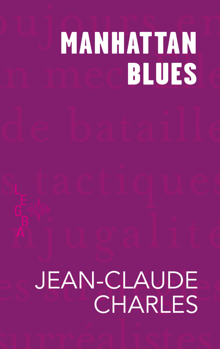 MANHATTAN BLUES - CHARLES JEAN CLAUDE - MEMOIRE ENCRIER