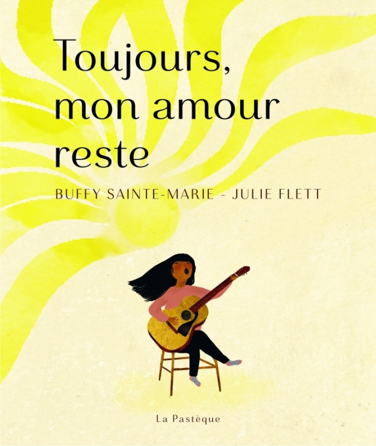 TOUJOURS, MON AMOUR RESTE - FLETT/SAINTE-MARIE - PASTEQUE